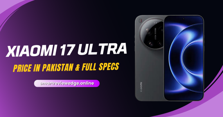 Xiaomi 17 Ultra Price in Pakistan